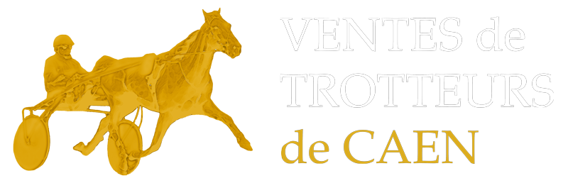 VENTES DE TROTTEURS DE CAEN